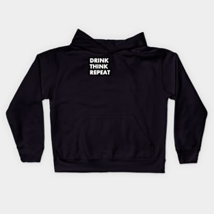 DRINK - THINK - REPEAT Kids Hoodie